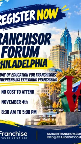 Scaling Success: Franchise Growth Solutions Announces Comprehensive Philadelphia Franchisor Forum